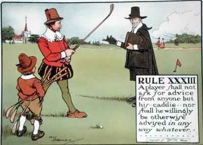 Rule XXXIII A player shall not ask for advice from anyone but his caddie nor shall he willingly be otherwise advised in any way whatsoever