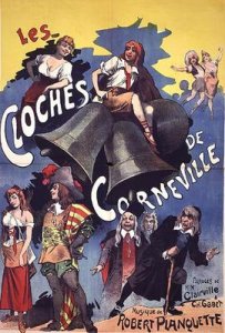 Poster advertising Les Cloches de Corneville an operetta with words by Clairville and Gabet and music by Robert Planchette of 1877